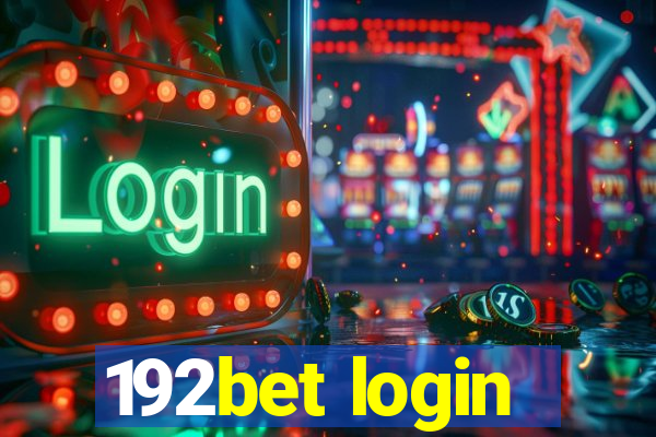 192bet login